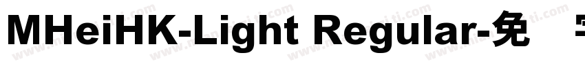 MHeiHK-Light Regular字体转换